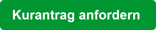 Kurantrag anfordern 