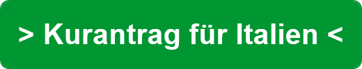 > Kurantrag für Italien <