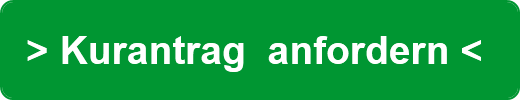 > Kurantrag  anfordern < 