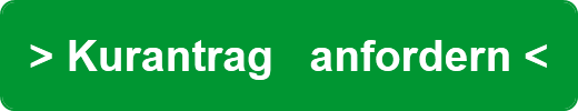 > Kurantrag   anfordern <