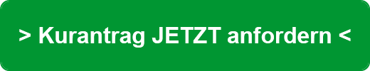 > Kurantrag JETZT anfordern <